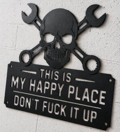 💀🔧"This Is My Happy Place" Metal Wall Art Sign