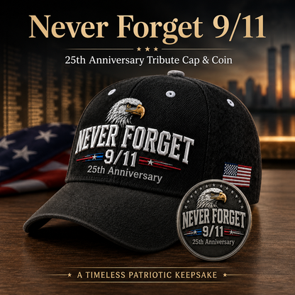 🇺🇸 9/11 Never Forget 2001–2026 Honor Cap 🎁 Free Memorial Coin With Every Cap Purchase