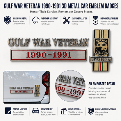 🇺🇸 Gulf War Veteran 1990–1991 Desert Storm 3D Raised Metal Car Emblem — Stand Proud