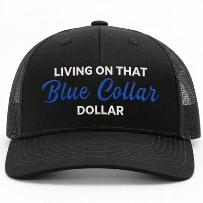 🔥LAST DAY 57% OFF-🛠️🧢Blue Collar Dollar Trucker Hat – Proud Workwear Cap