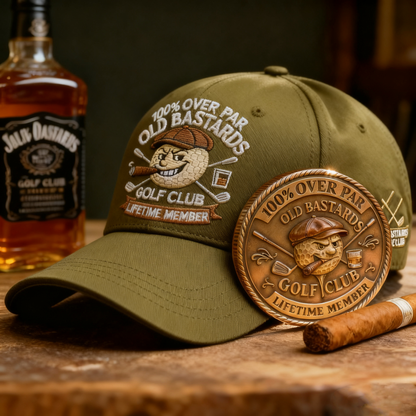 “OLD BASTARDS GOLF CLUB”  — 100% Over Par, Lifetime Member Edition