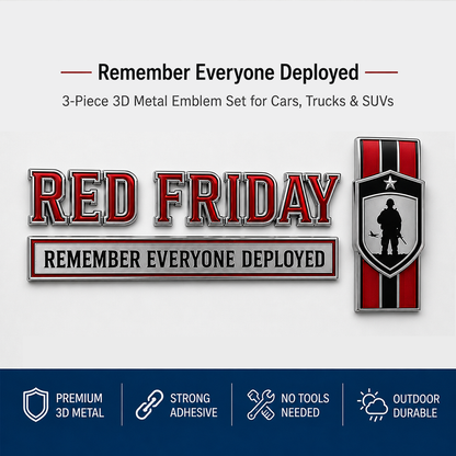 RED Friday 3-Piece 3D Metal Car Emblem Set – Remember Everyone Deployed Military Tribute Badges