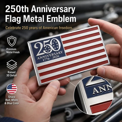 ❤️ Father’s Day Sale - 🔥★250th Anniversary Metal Flag Emblem★