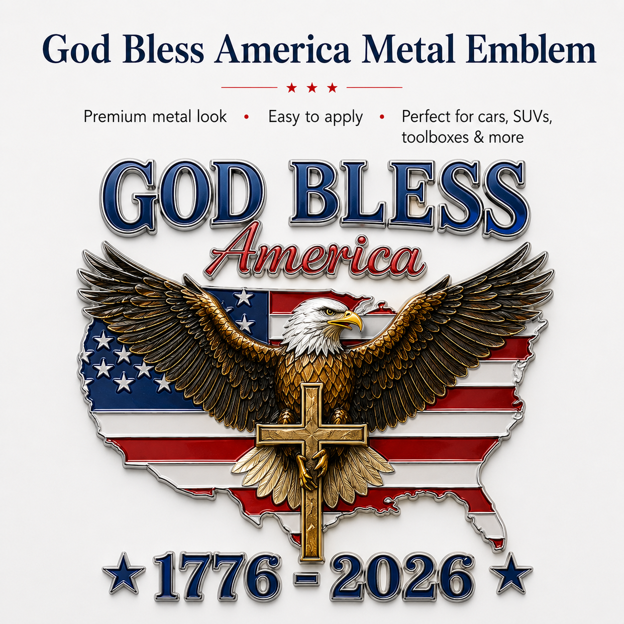 🇺🇸 God Bless America 1776–2026 Metal Car Emblem